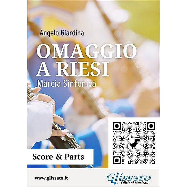 Omaggio a Riesi (score & parts) / Marce per Banda - Angelo Giardina Bd.4, Angelo Giardina