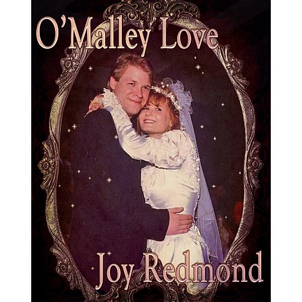 O'Malley Love, Joy Redmond