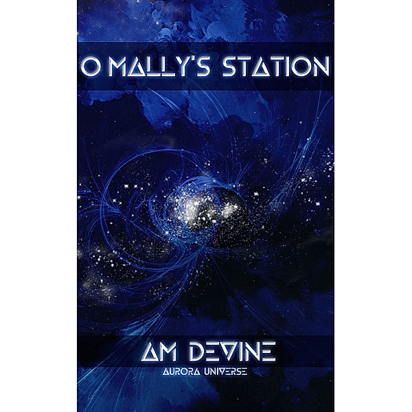 O'Mally's Station, AM Devine