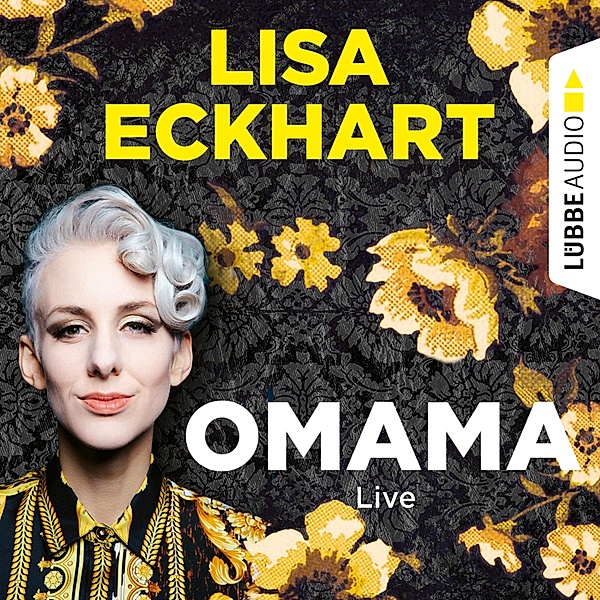 Omama - Live, Lisa Eckhart