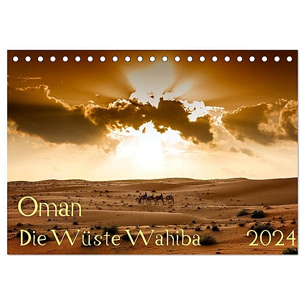 Oman - Die Wüste Wahiba (Tischkalender 2024 DIN A5 quer), CALVENDO Monatskalender, Wolfgang Zwanzger