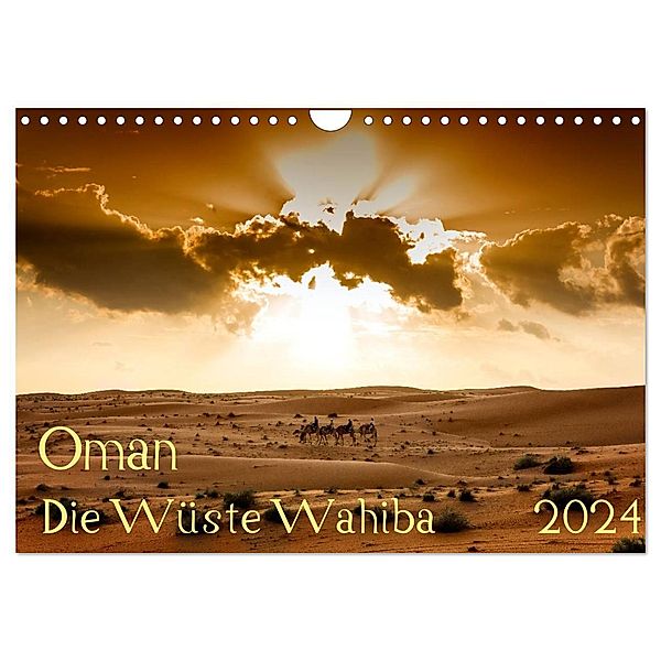 Oman - Die Wüste Wahiba (Wandkalender 2024 DIN A4 quer), CALVENDO Monatskalender, Wolfgang Zwanzger