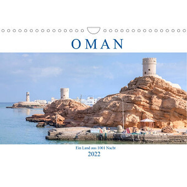 Oman - Ein Land aus 1001 Nacht (Wandkalender 2022 DIN A4 quer), Joana Kruse
