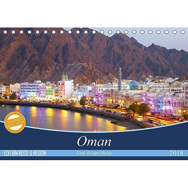 Oman - Eine Bilder-Reise (Tischkalender 2018 DIN A5 quer), Sebastian Heinrich
