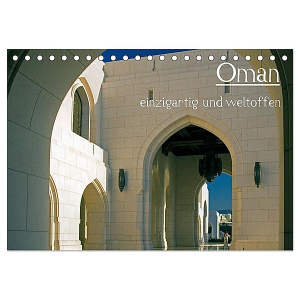 Oman - einzigartig und weltoffen (Tischkalender 2024 DIN A5 quer), CALVENDO Monatskalender, rsiemer