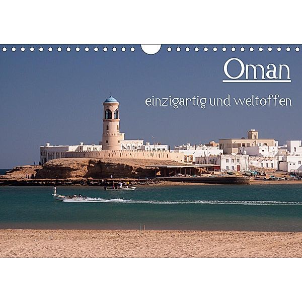 Oman - einzigartig und weltoffen (Wandkalender 2021 DIN A4 quer), rsiemer