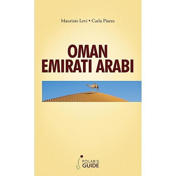 Oman Emirati Arabi, Maurizio Levi, Carla Piazza