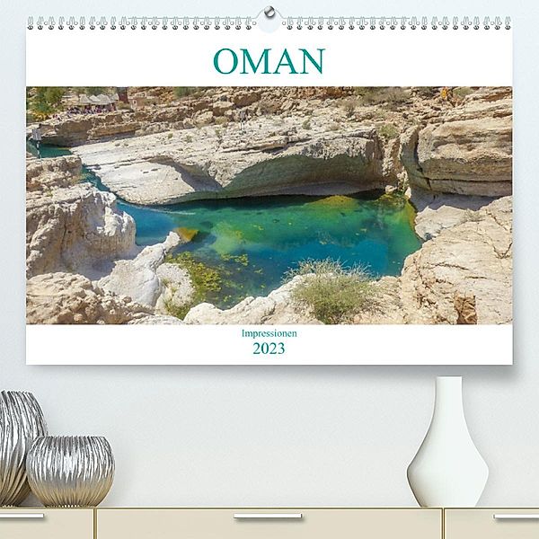 Oman - Impressionen (Premium, hochwertiger DIN A2 Wandkalender 2023, Kunstdruck in Hochglanz), pixs:sell
