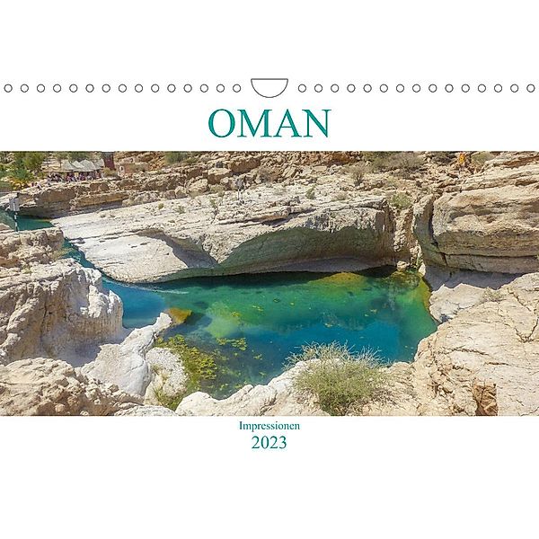 Oman - Impressionen (Wandkalender 2023 DIN A4 quer), pixs:sell