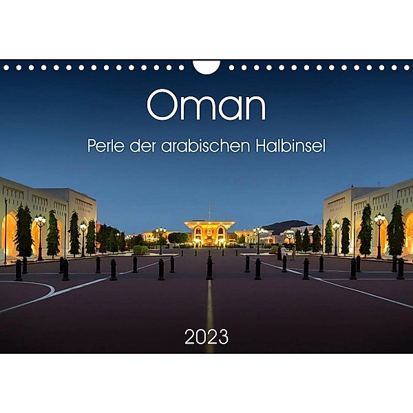 Oman - Perle der arabischen Halbinsel (Wandkalender 2023 DIN A4 quer), Wolfgang Zwanzger