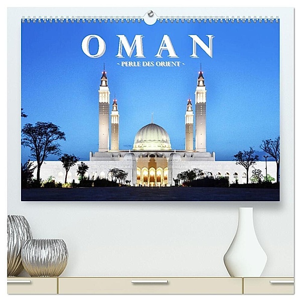 Oman - Perle des Orients (hochwertiger Premium Wandkalender 2025 DIN A2 quer), Kunstdruck in Hochglanz, Calvendo, Robert Styppa