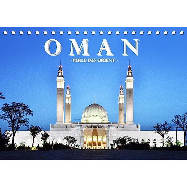 Oman - Perle des Orients (Tischkalender 2023 DIN A5 quer), Robert Styppa