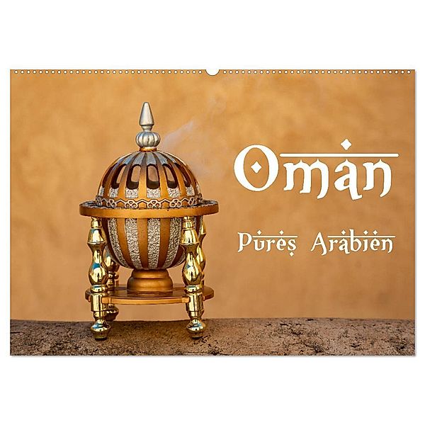 Oman - Pures Arabien (Wandkalender 2025 DIN A2 quer), CALVENDO Monatskalender, Calvendo, Dr. Jürgen Bochynek