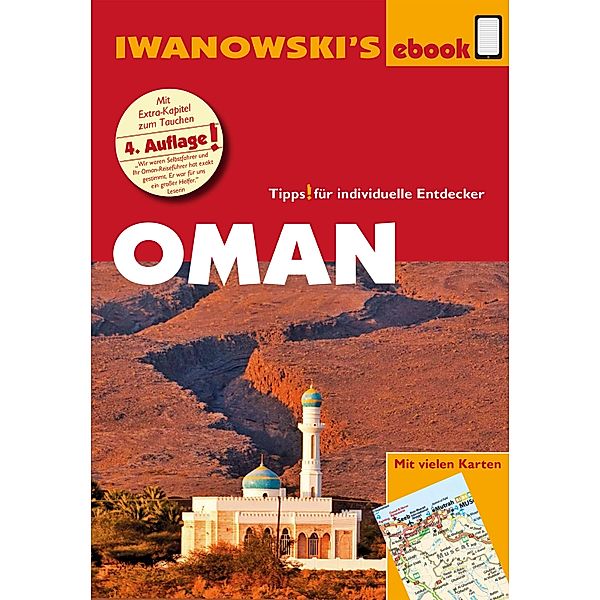 Oman - Reiseführer von Iwanowski / Reisehandbuch, Klaudia Homann, Eberhard Homann
