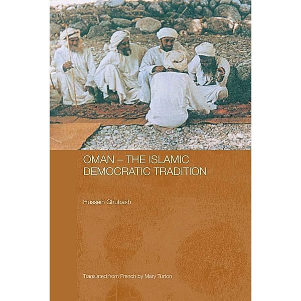 Oman - The Islamic Democratic Tradition, Hussein Ghubash