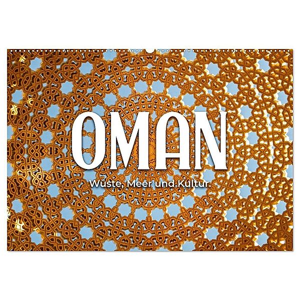Oman - Wüste, Meer und Kultur. (Wandkalender 2024 DIN A2 quer), CALVENDO Monatskalender, Happy Monkey