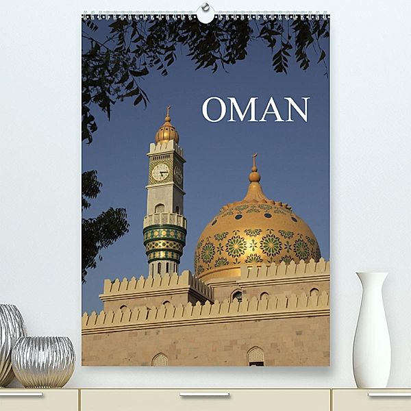 OMAN(Premium, hochwertiger DIN A2 Wandkalender 2020, Kunstdruck in Hochglanz), Willy Matheisl