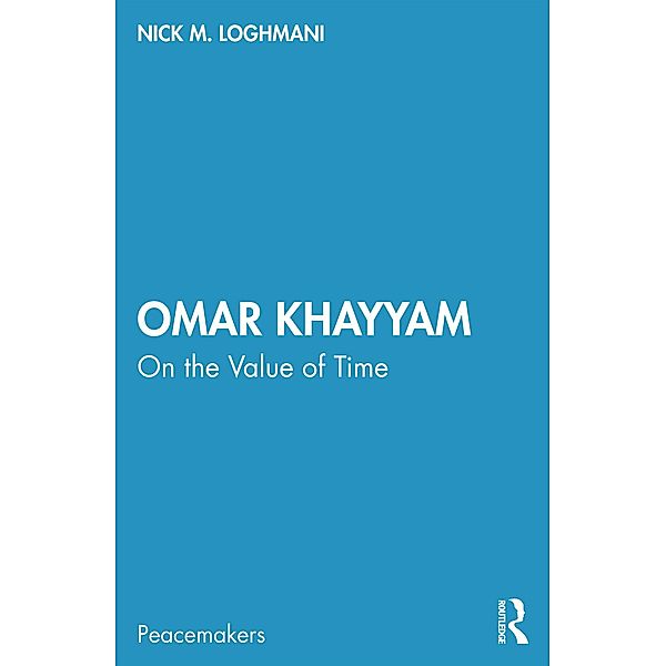 Omar Khayyam, Nick M. Loghmani