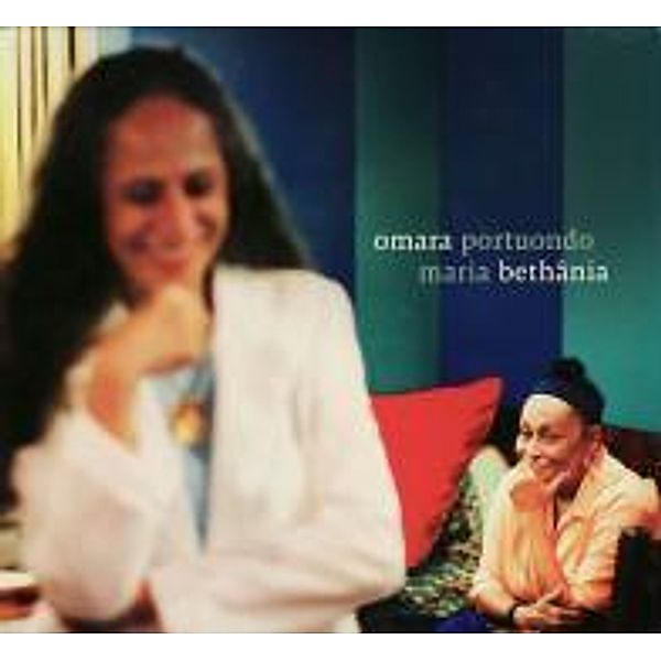 Omara Portuondo E Maria Bethan, Maria Bethania Omara Portuondo