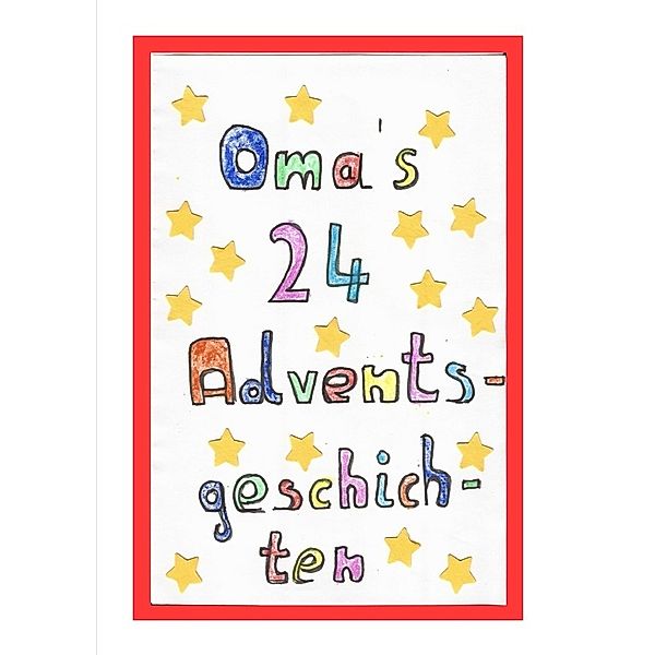 Omas 24 Adventsgeschichten, Michaela Daum