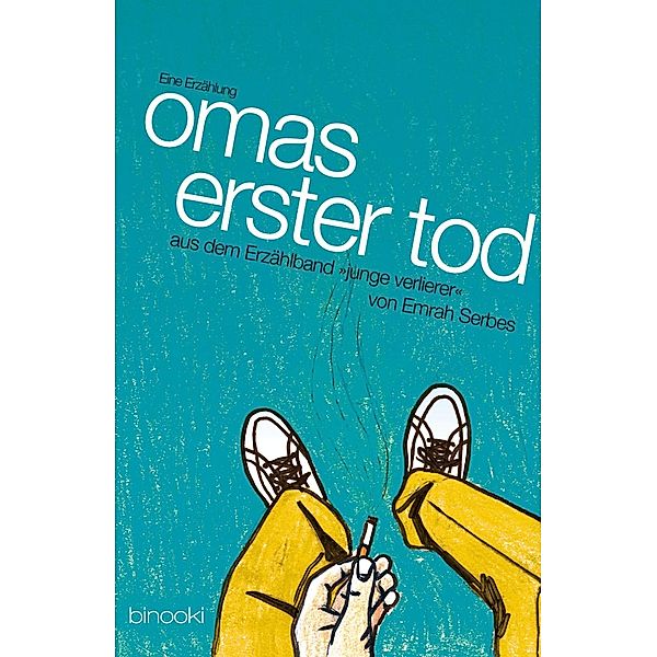 Omas erster Tod, Emrah Serbes