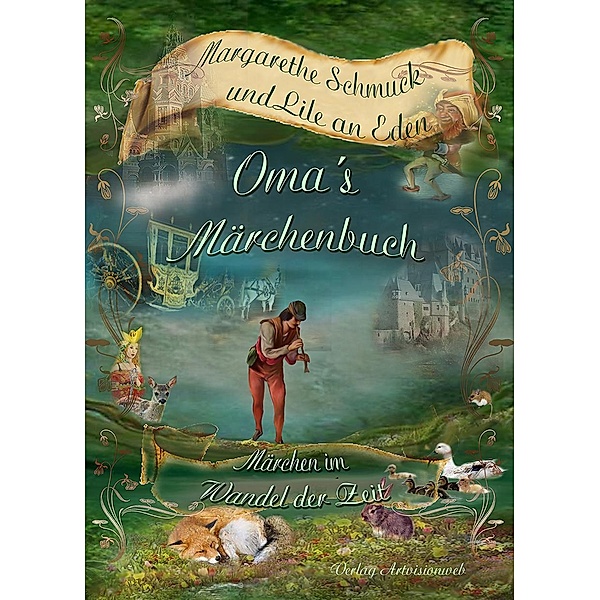 Oma´s Märchenbuch, Margarethe Schmuck, Lile an Eden