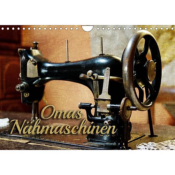 Omas Nähmaschinen (Wandkalender 2023 DIN A4 quer), Renate Bleicher