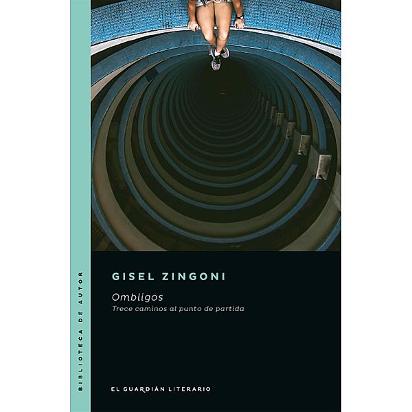 Ombligos / Biblioteca de autor, Gisel Zingoni