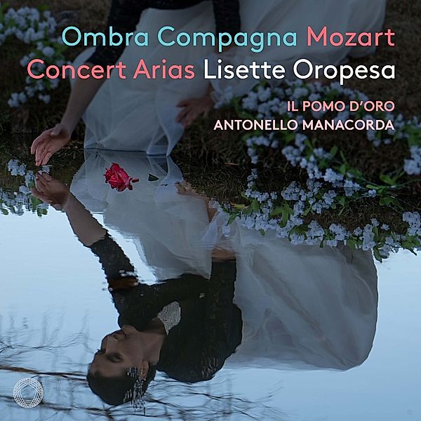 Ombra Compagna-Mozart Concert Arias, Wolfgang Amadeus Mozart