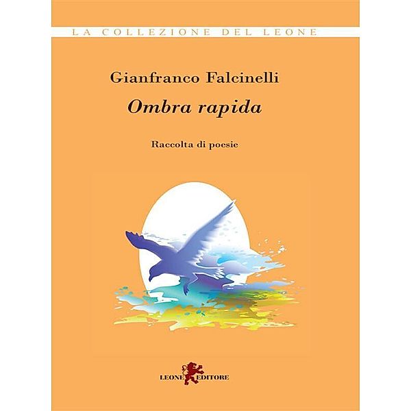 Ombra rapida, Gianfranco Falcinelli