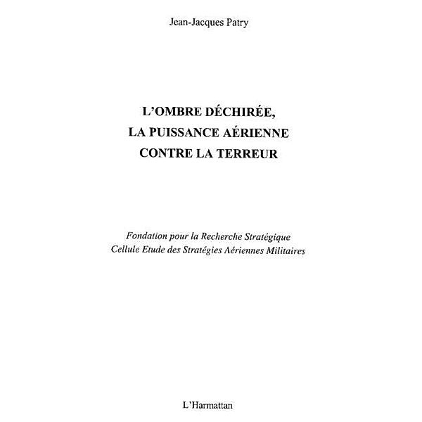 Ombre dechiree la puissance aerienne con / Hors-collection, Patry Jean-Jacques