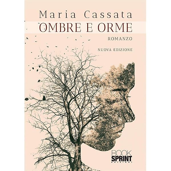 Ombre e orme (nuova edizione), Maria Cassata