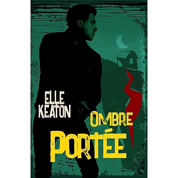 Ombree Portee (intentions voilées, #2) / intentions voilées, Elle Keaton