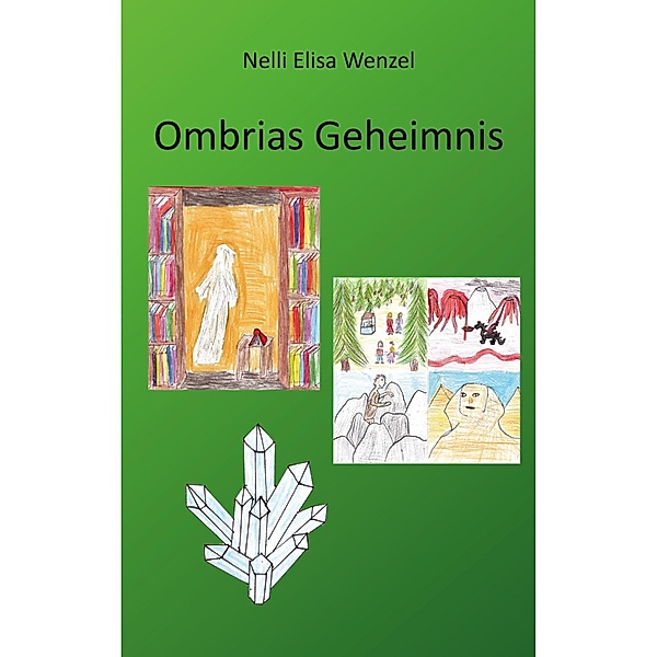 Ombrias Geheimnis, Nelli Elisa Wenzel