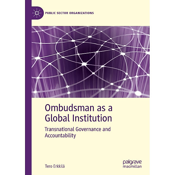 Ombudsman as a Global Institution, Tero Erkkilä