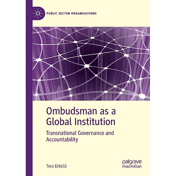 Ombudsman as a Global Institution, Tero Erkkilä