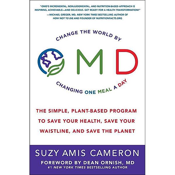 OMD - Change the world by changing one meal a day, Suzy Amis Cameron