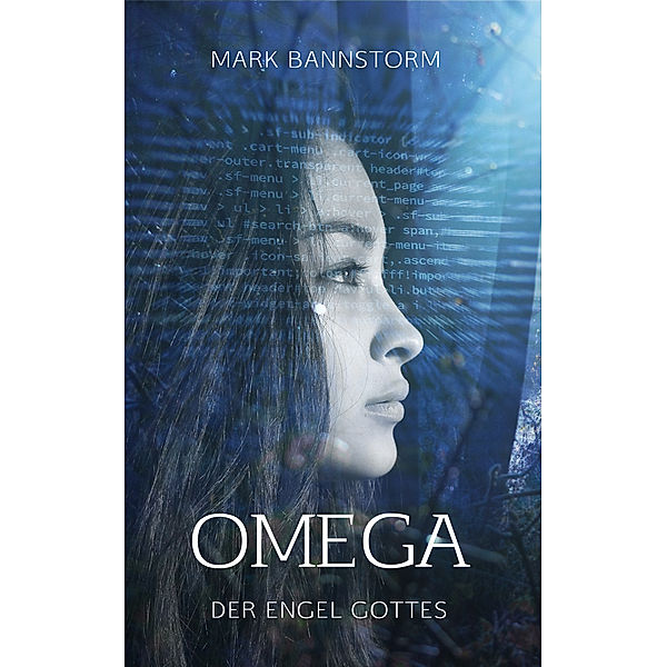 Omega-Chroniken: Omega - Der Engel Gottes, Mark Bannstorm