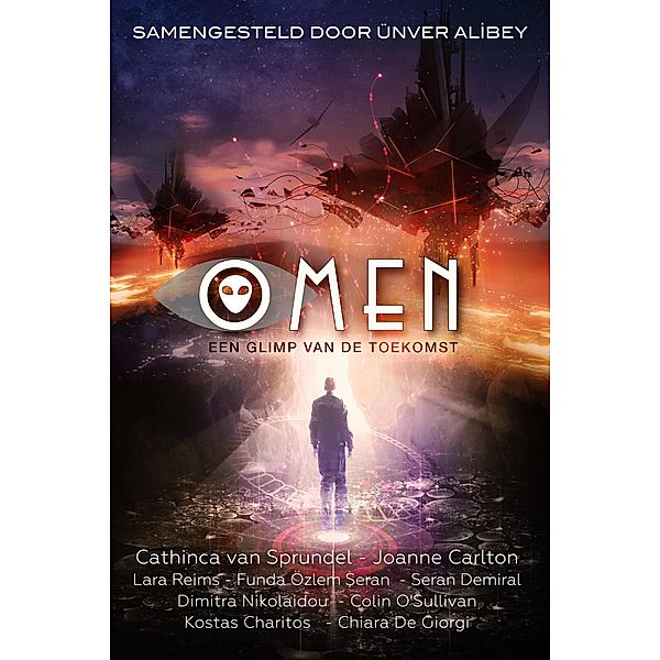 Omen, Cathinca van Sprundel, Joanne Carlton, Lara Reims, Funda Özlem Seran, Dimitra Nikolaidou, Seran Demiral, Colin O'Sullivan, Kostas Charitos, Chiara De Giorgi