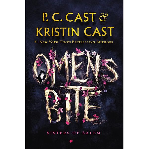 Omens Bite / Sisters of Salem Bd.2, P. C. Cast, Kristin Cast