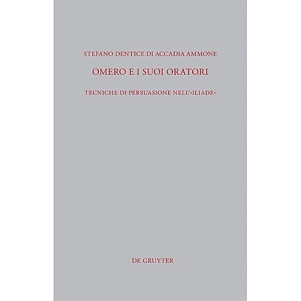 Omero e i suoi oratori / Beiträge zur Altertumskunde Bd.302, Stefano Dentice di Accadia Ammone