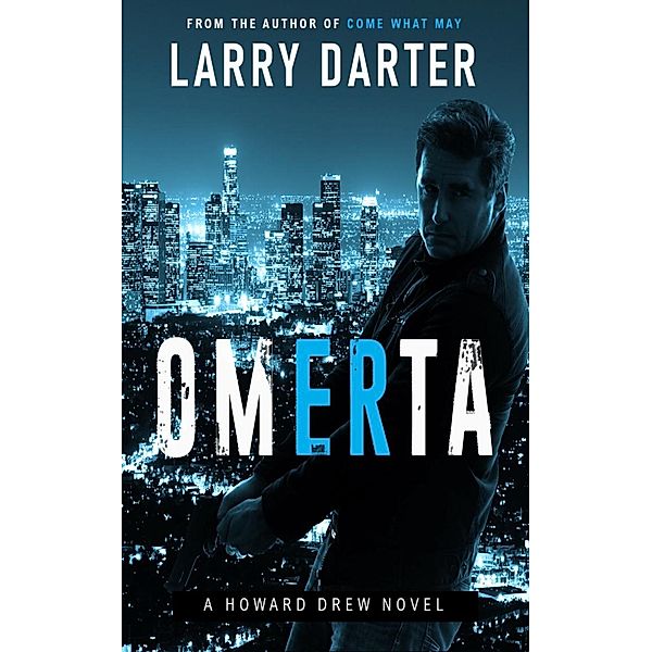 Omerta (Howard Drew Novels, #1) / Howard Drew Novels, Larry Darter