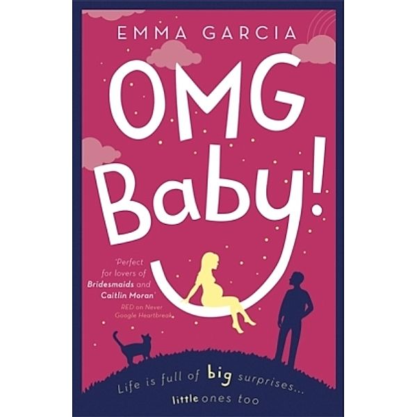 OMG Baby, Emma Garcia