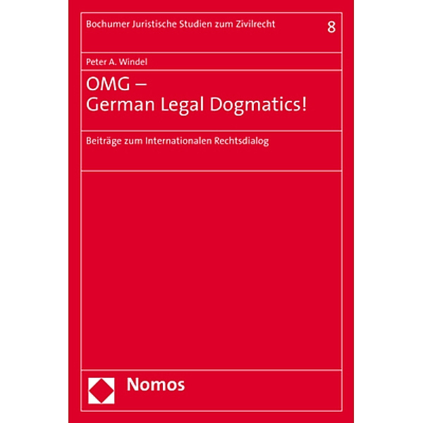 OMG - German Legal Dogmatics!, Peter A. Windel