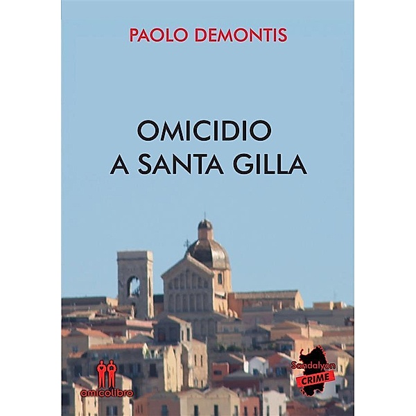 Omicidio a Santa Gilla, Paolo Demontis