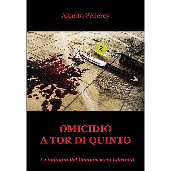 Omicidio a Tor di Quinto, Pellerey Alberto