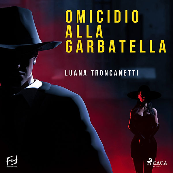 Omicidio alla Garbatella, Luana Troncanetti