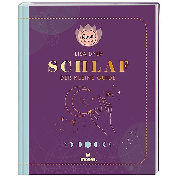 Omm for you Schlaf - Der kleine Guide, Lisa Dyer