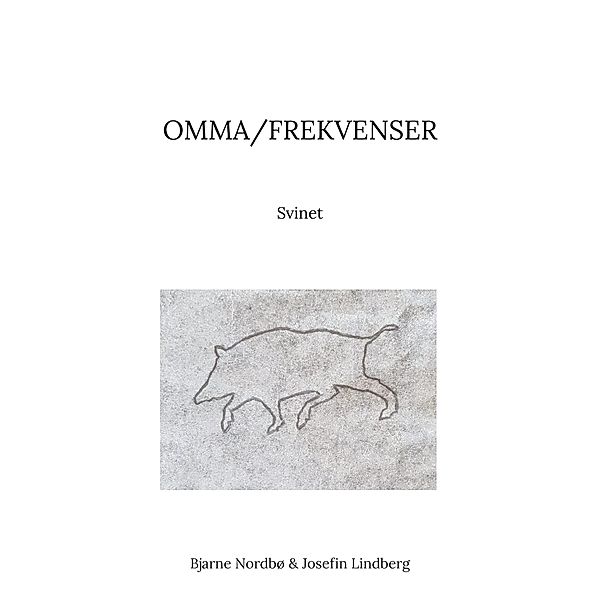 Omma/Frekvenser, Bjarne Nordbø, Josefin Lindberg