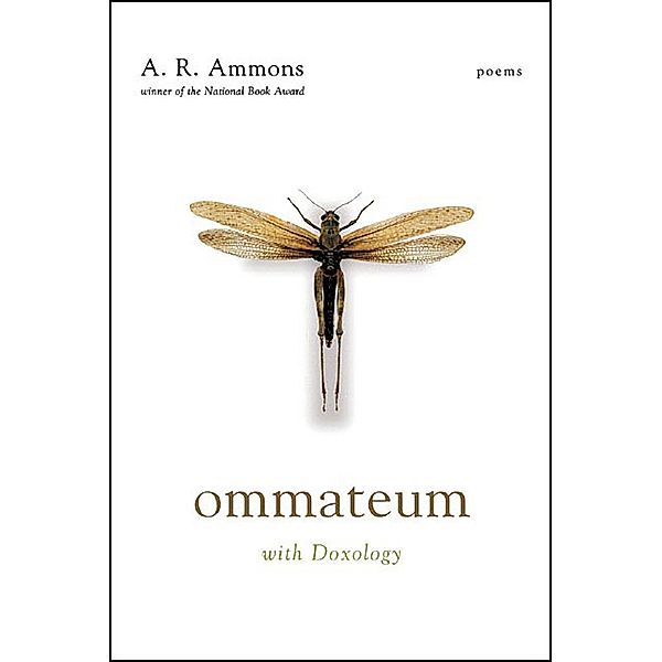 Ommateum: With Doxology: Poems, A. R. Ammons